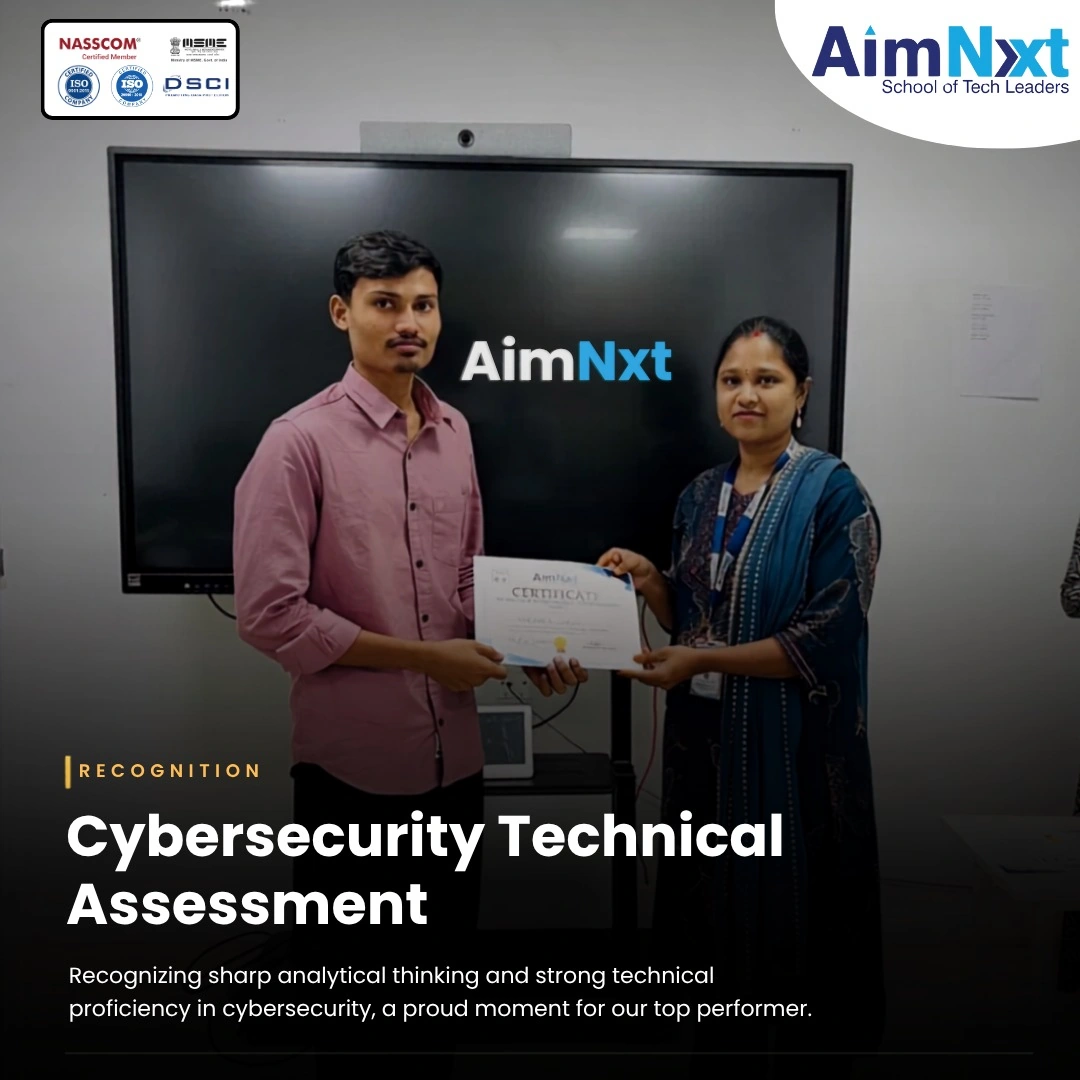Cyber Security Technical Assessment at AimNxt Hyderabad